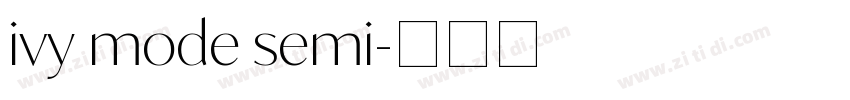 ivy mode semi字体转换